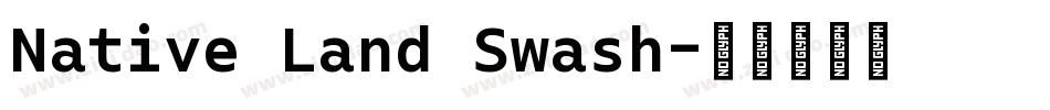 Native Land Swash字体转换